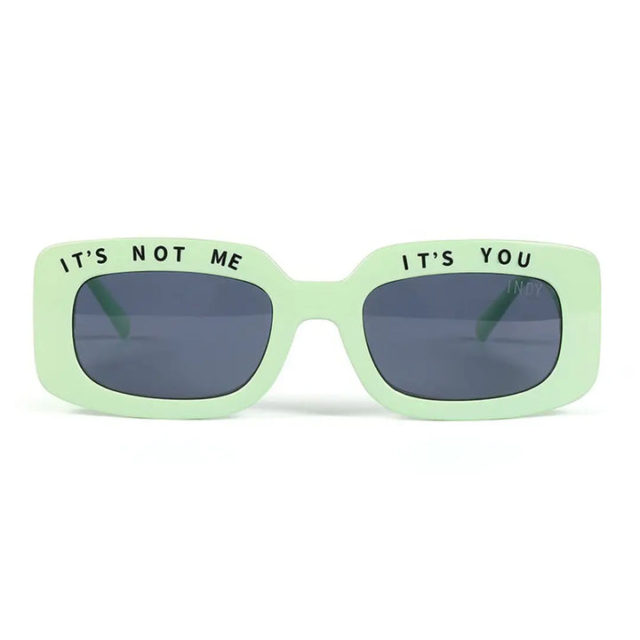 It's not you, it's me INDY Sunglasses