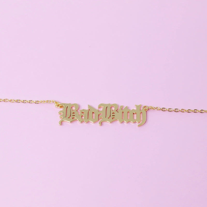 Bad Bitch Necklace