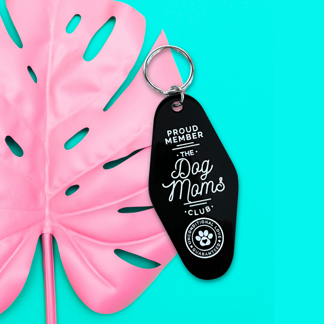 Dog Moms Club Motel Keychain