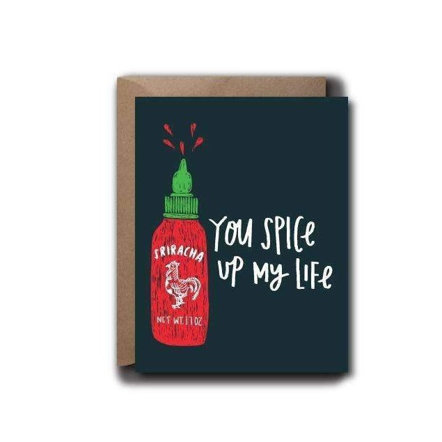 You Spice Up My Life Sriracha Card