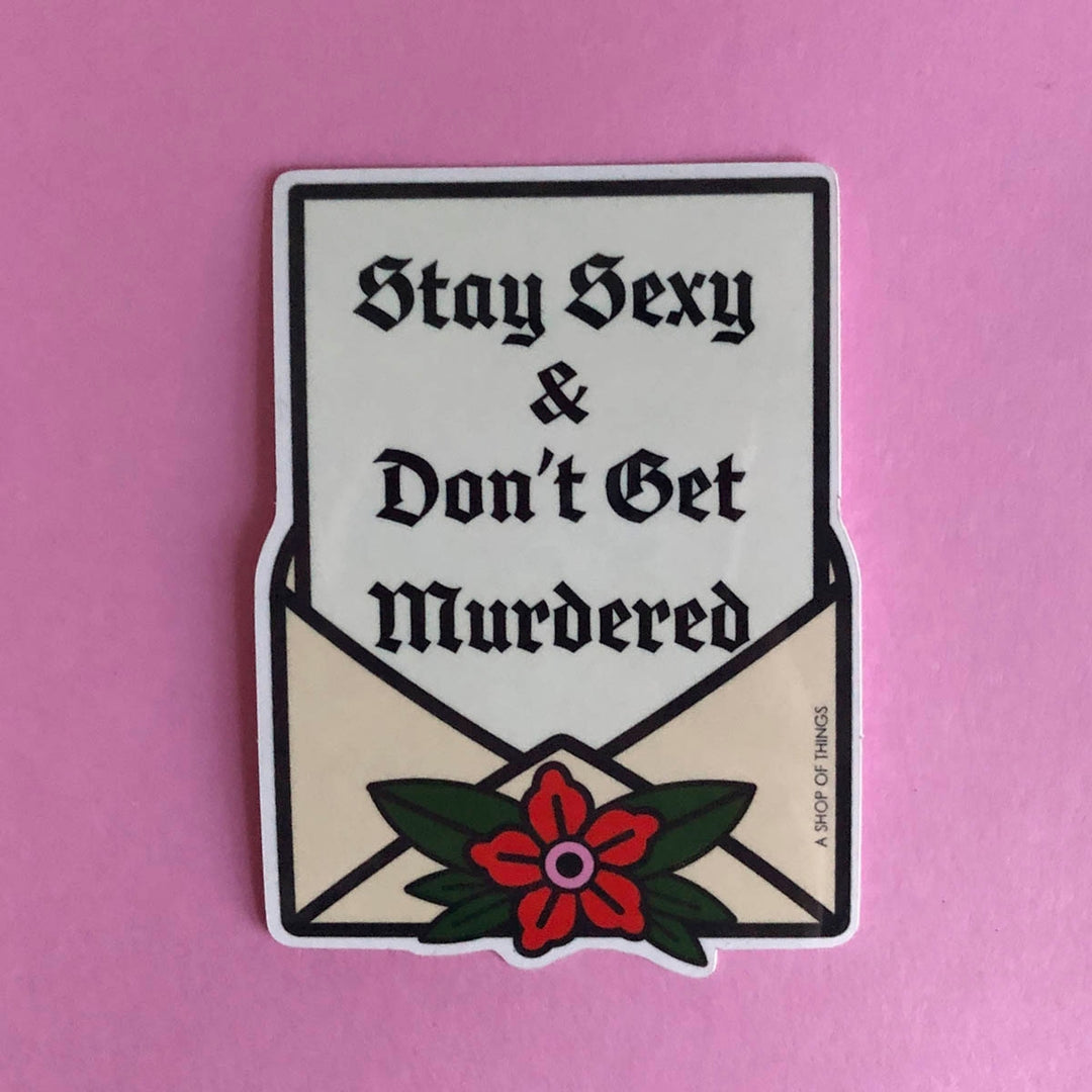 Stay Sexy Sticker