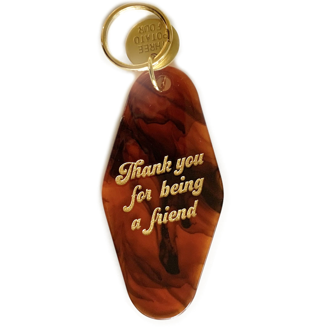 Thank you for being a friend motel Key Chain