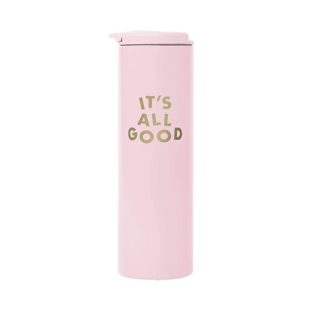 It's All Good Steel Tumbler