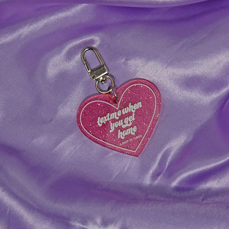 Text me when you get home Keyring