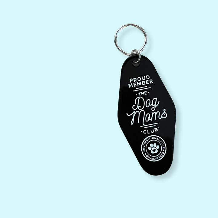 Dog Moms Club Motel Keychain