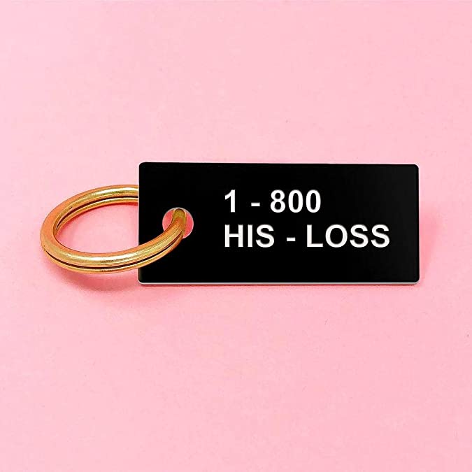 1 800 his loss Keyring