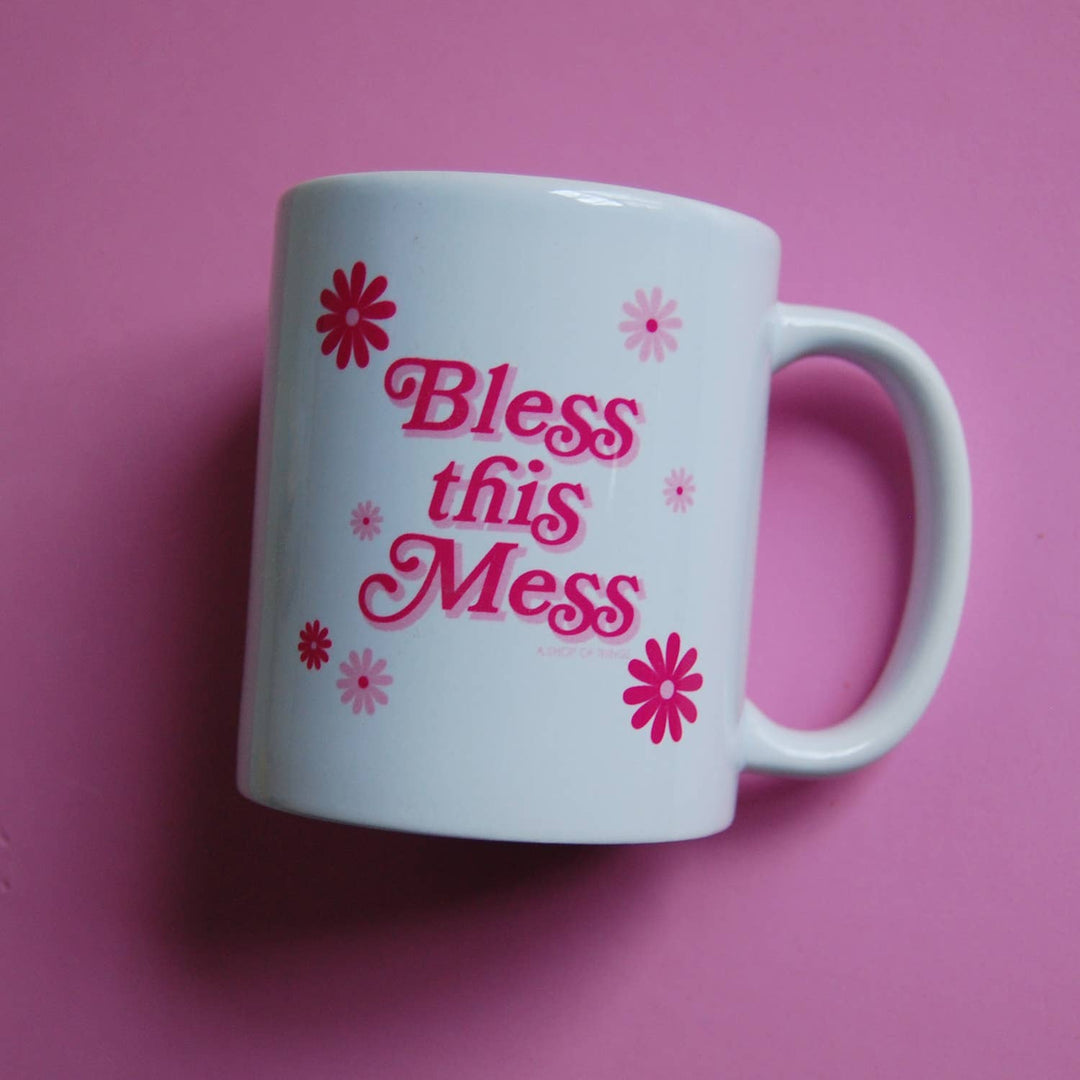 Bless this Mess Mug