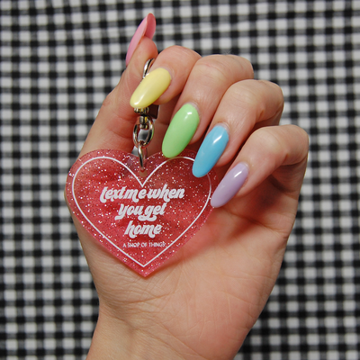 Text me when you get home Keyring