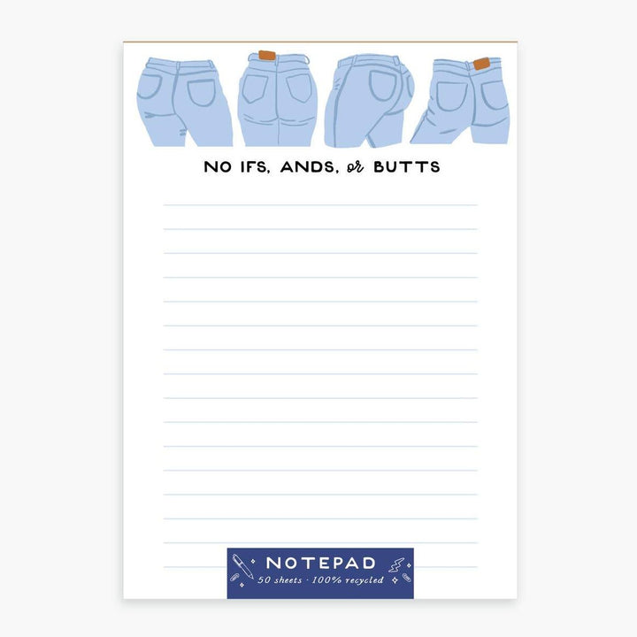 Ifs Ands or Butts Notepad