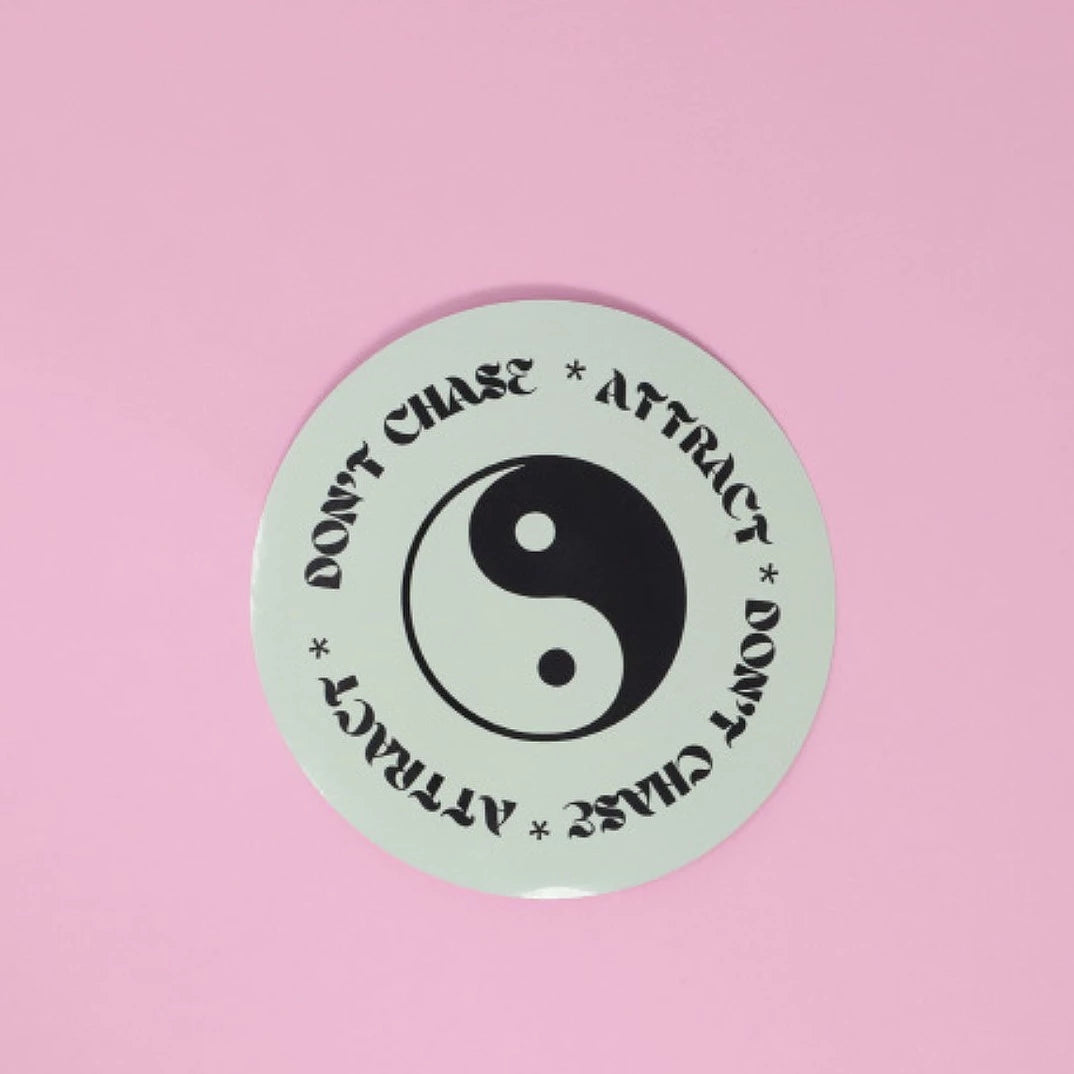 Don't Chase Yin Yang Sticker