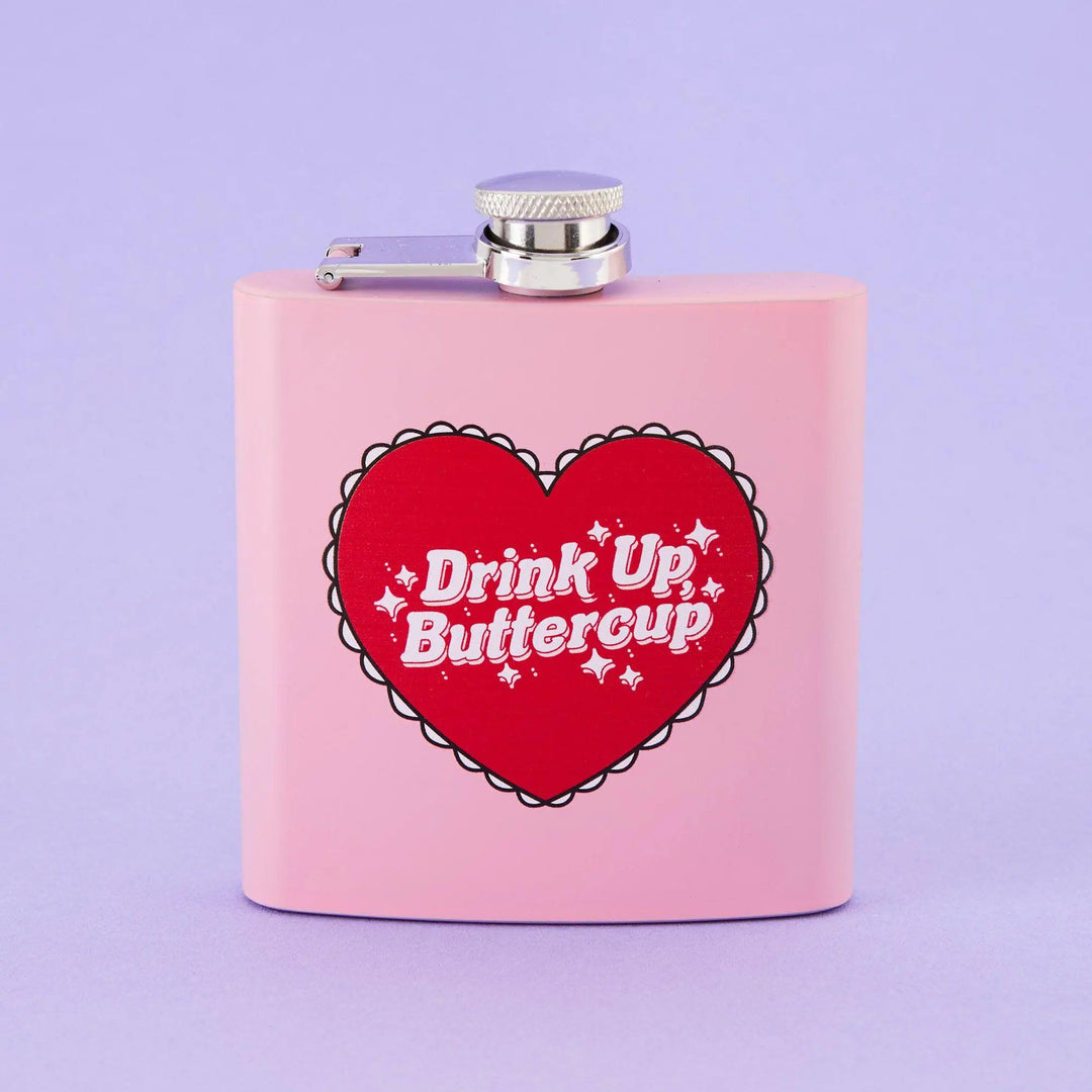Drink Up Buttercup Flask