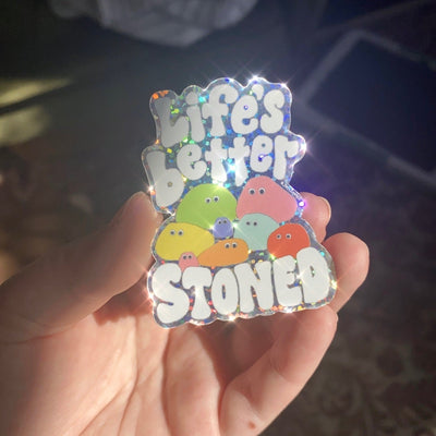 Life's Better Stoned sticker