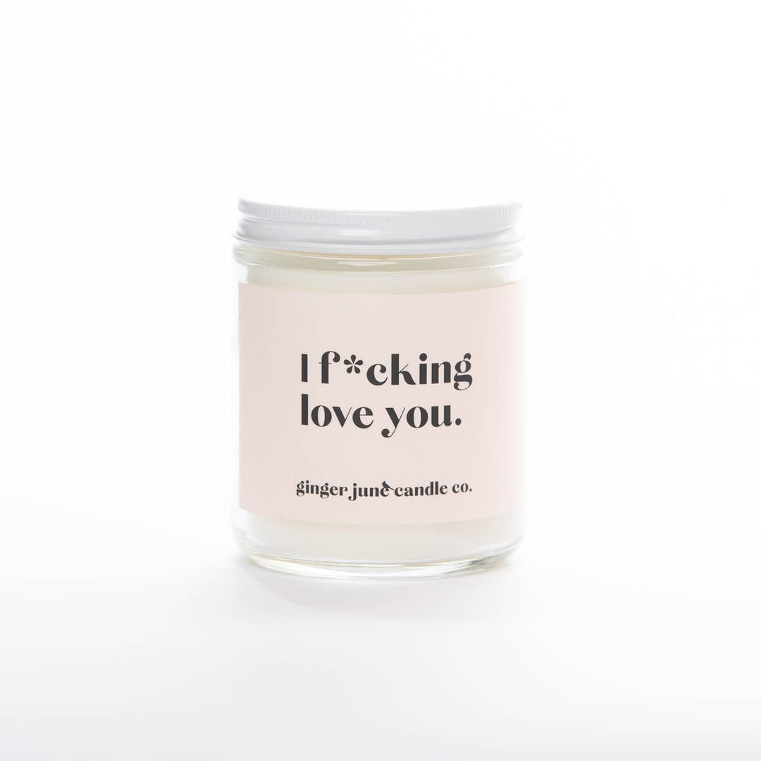 I F*CKING LOVE YOU Candle