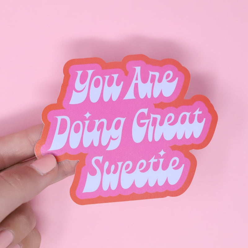You are doing great Sticker