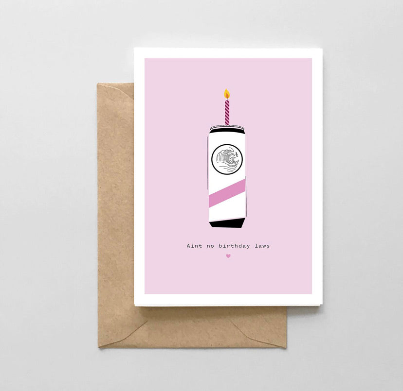 Ain’t No Birthday Laws Card
